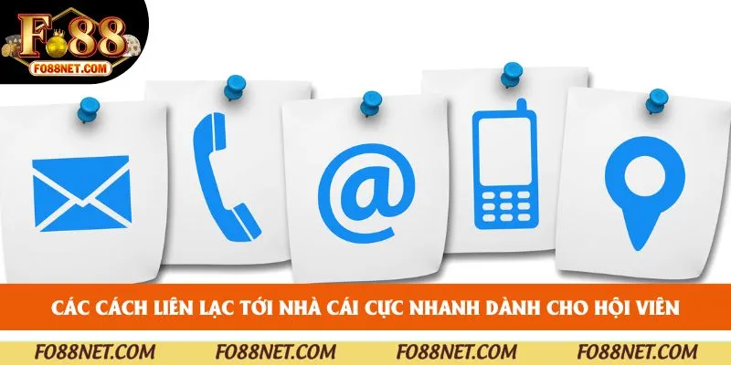 Các cách liên lạc tới nhà cái cực nhanh dành cho hội viên